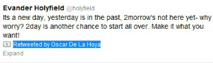 Evander Holyfield retweeted by Oscar De La Hoya